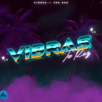 Vibras by Teo Ruz