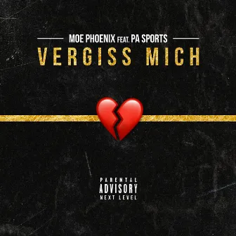 Vergiss mich (feat. PA Sports) by Moe Phoenix