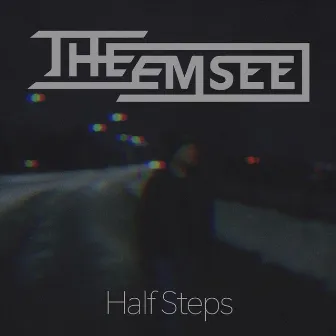 Half Steps by The Emsee