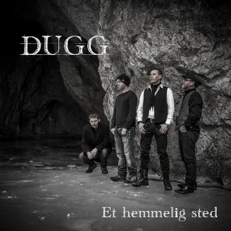 Et Hemmelig Sted by Dugg