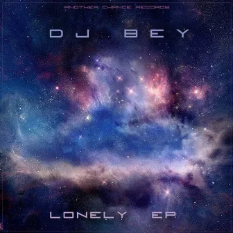 Lonely EP by DJ BEY