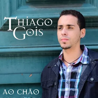 Ao Chão by Thiago Gois