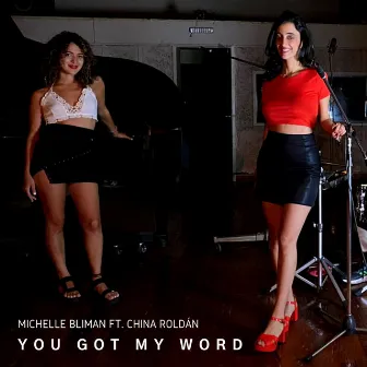 You Got My Word by Michelle Bliman