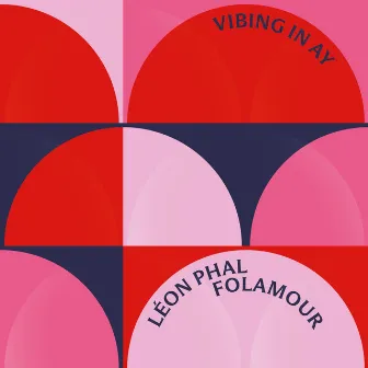 Vibing in Ay (Folamour Remix) by Léon Phal