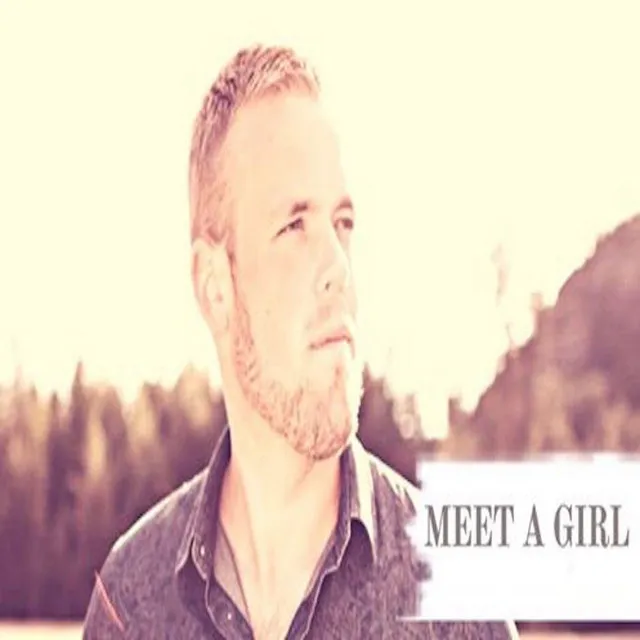 Meet a Girl