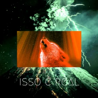 Isso É Real by Versatil Wolfff