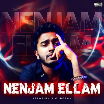 Nenjam Ellam - Single by Guberan