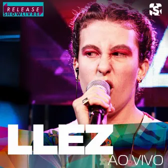 LLEZ no Release Showlivre (Ao Vivo) by LLEZ