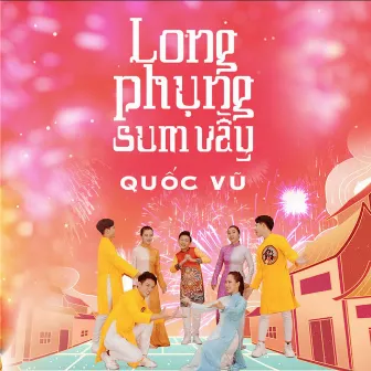 Ngày Xuân Long Phụng Sum Vầy by Thảo Nguyên