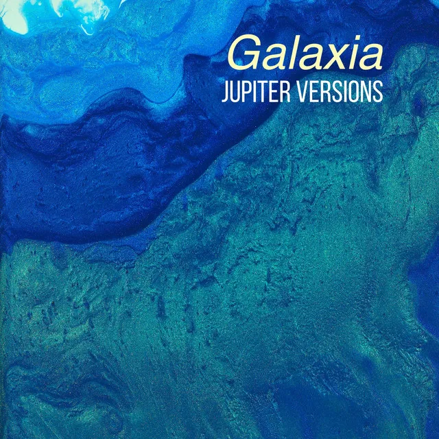 Galaxia (Jupiter Versions)