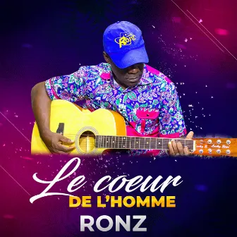 LE COEUR DE L HOMME by RONZ