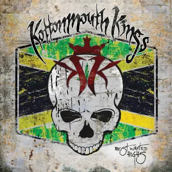 Most Wanted Highs by Kottonmouth Kings