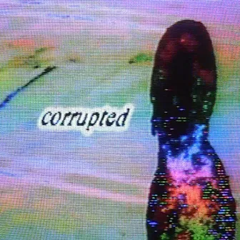 Corrupted by OmenXIII