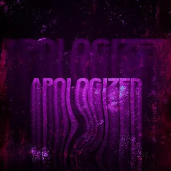 APOLOGIZED by Kid B