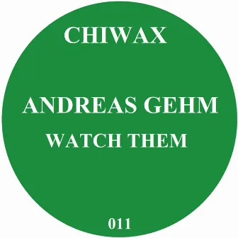 Watch Them by Andreas Gehm