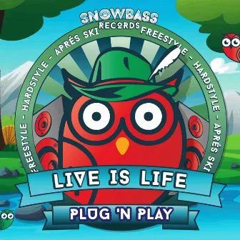 Live is Life by Plug 'N Play