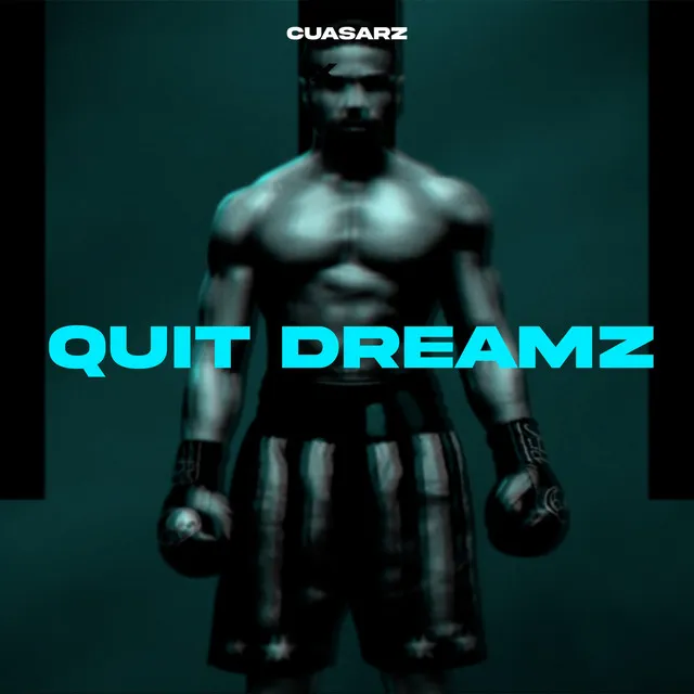 Quit Dreamzz