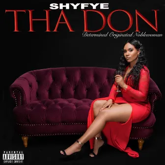 Tha Don by ShyFye Tha Don