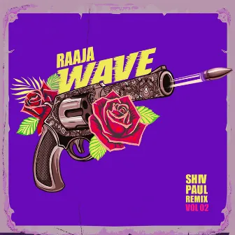 Raaja Wave Vol 02 by SHIV PAUL