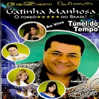 Túnel Do Tempo (Ao Vivo) by Gatinha Manhosa