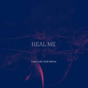 Heal me by Lazy Luke