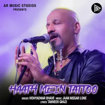 Haath Mein Tattoo by Vidyadhar Bhave