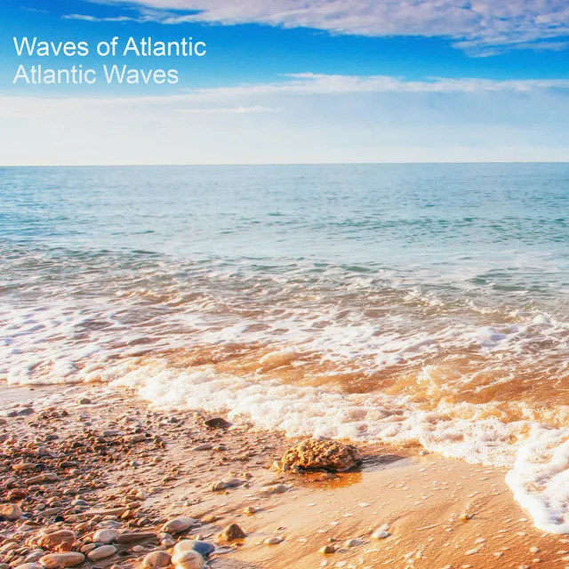 Waves of Atlantic