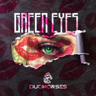 Green Eyes (Radio Mix) by DuoHorses