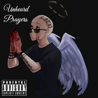 Unheard Prayers by LoRay