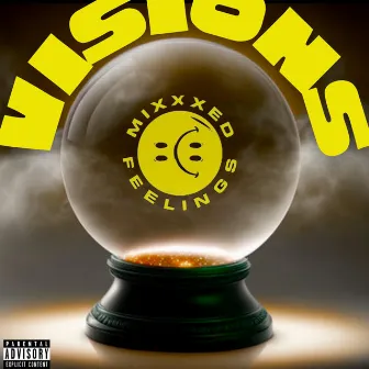 Visions by Mixxxed Feelings