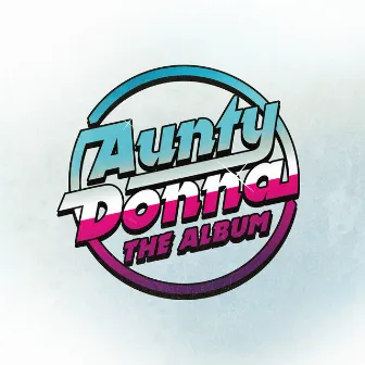 The Album by Aunty Donna