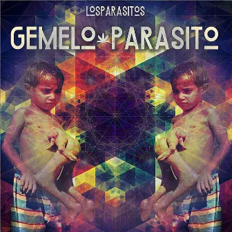 Gemelo Parásito by Los Parásitos