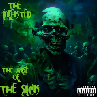 The Infekted (Rise of the Sick) by 