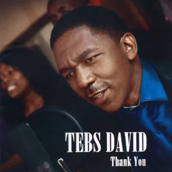 Thank You (Abridged Version) by Tebs David