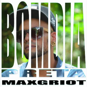 Bom Dia Preta by Max Griot