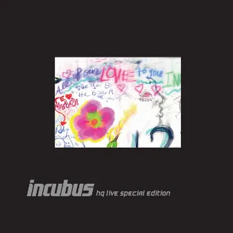 Incubus HQ Live Deluxe Edition by Incubus