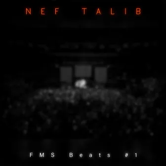 FMS Beats #1 by Nef Talib