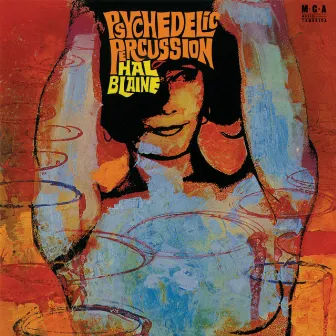 Psychedelic Percussion by Hal Blaine