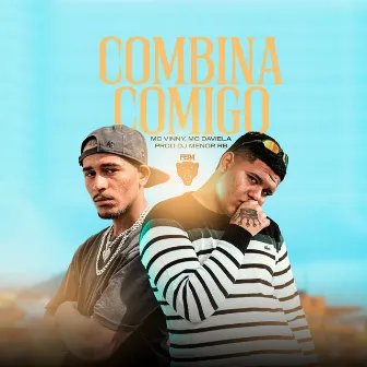 Combina Comigo by MC Daviela