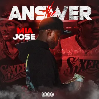 The Answer by Mia Jose