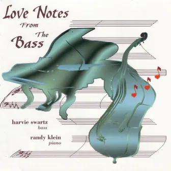 Love Notes from the Bass by Harvie Swartz