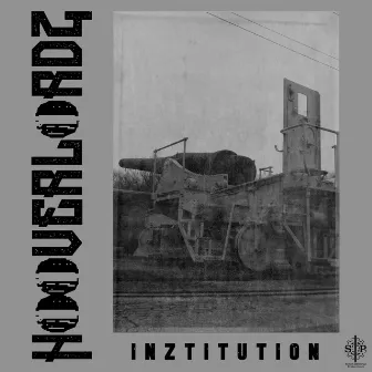 Inztitution by Hooverlordz