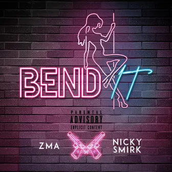 Bend It by ZMA