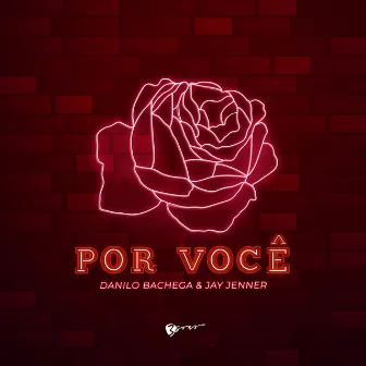 Por Você by Dj Danilo Bachega