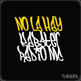 No la hay by Kabster