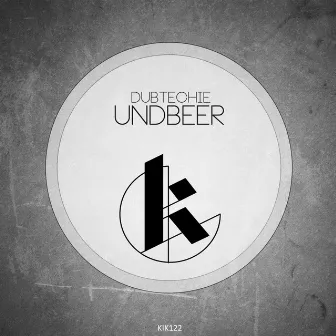 Undbeer by Dubtechie