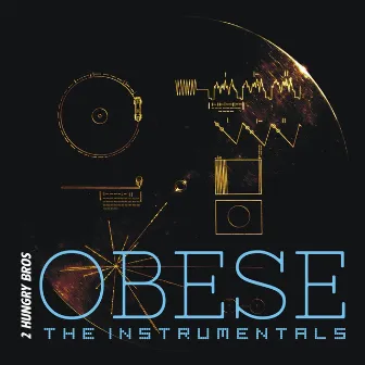 Obese, The Instrumentals by 2 Hungry Bros