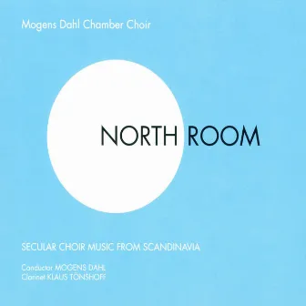 North Room by Mogens Dahl Chamber Choir