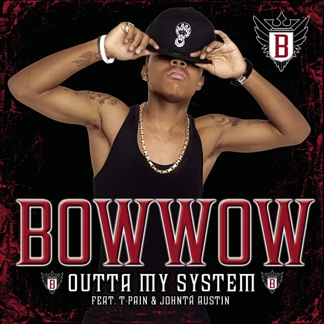 Outta My System (feat. T-Pain & Johntá Austin) - Radio Edit