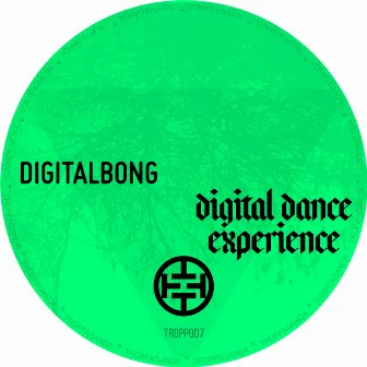 Digital Dance Experience (TROPP007) by Digitalbong